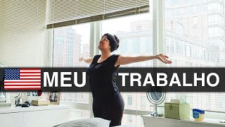 MINHA ROTINA - TRABALHO NOS EUA - dicas