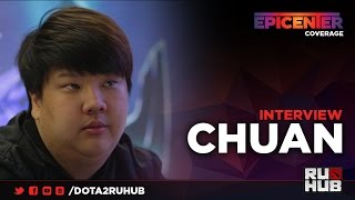 Wong "ChuaN" Hock Chuan - Интервью с Epicenter