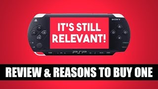 PSP IS STILL AWESOME | Review & Reasons to Buy One