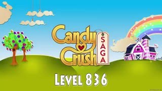 Candy Crush Saga Level 836