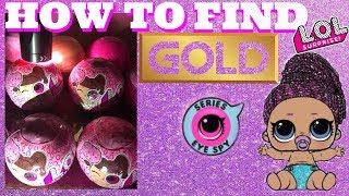 How to find GOLD LOL Surprise EYE SPY Lil Sisters HACK and UNBOXING ULTRA RARE DOLL