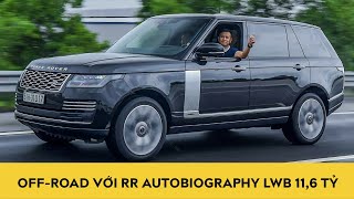 Hết ga ON ROAD, OFF-ROAD với Range Rover Autobiography 2020 LWB 11,6 tỷ chính hãng