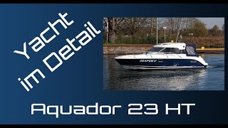 Aquador 23 HT Präsentation - Yacht im Detail (walkthrough) - motor boat presentation