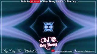 NONSTOP BAY PHÒNG SIÊU PHẨM BASS CĂNG ĐÉT ĐÈN ĐẸT (QUANG KHAI REMIX) NONSTOP VINAHOUSE 2022