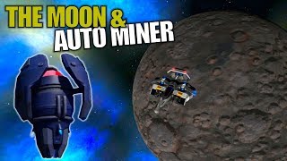 THE MOON & AUTO MINER | Empyrion: Galactic Survival | Let's Play Gameplay | S14E09