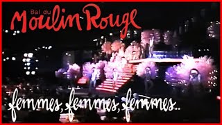 La revue "Femmes, Femmes, Femmes" du Moulin Rouge de Paris