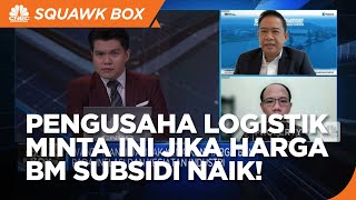 Harga BBM Naik, Pengusaha Logistik Minta Pasokan Dipastikan Aman