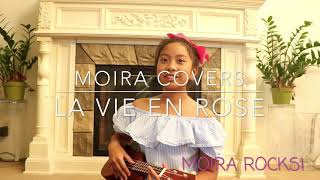 Moira Covers- La Vie en Rose