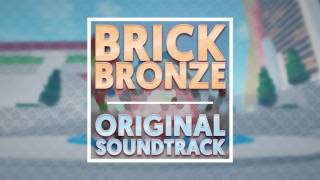 Brick Bronze OST: "Cosmeos Valley" by BSlick