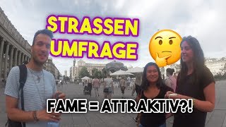 Macht FAME ATTRAKTIV - STRASSENUMFRAGE (Stuttgart)