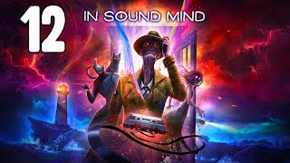 Прохождение In Sound Mind Серия 12 "Лесной радиолюбитель"
