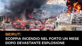 Beirut, scoppia incendio nel porto un mese dopo devastante esplosione