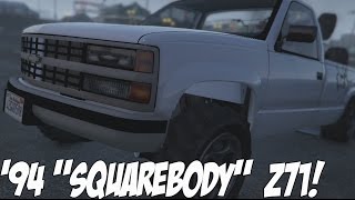 GTA 5 '94 "Squarebody" Extended Cab Z71 Silverado Mod Showcase