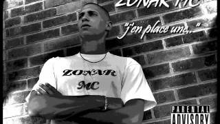 Zonar mc "J'EN PLACE UNE..." intro extrait street cd