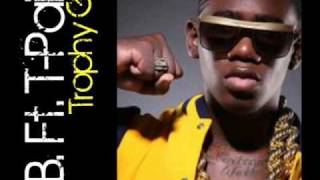 A.B. Ft. T-Pain - Trophy Girl