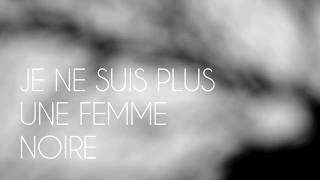 Kettly Noël - Je ne suis plus une femme noire. Teaser