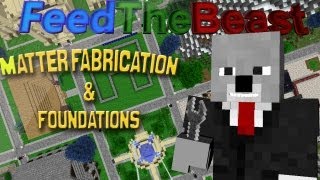Koala Kraft Feed The Beast - Matter Fabrication & Foundations [Feed The Beast 55]