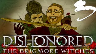 Dishonored: The Brigmore Witches [Part 3] - Thin Lizzy