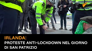 Irlanda: proteste anti-lockdown nel giorno di San Patrizio