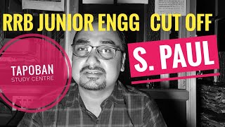 RRB JE CBT 1 Cut-off & Target by S. Paul | Tapoban Study Centre