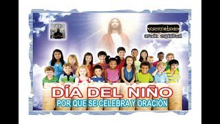 DÍA DEL NIÑO ORIGEN – ORACIÓN A LOS NIÑOS DEL MUNDO | ESOTERISMO AYUDA ESPIRITUAL