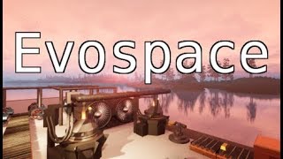 EVOSPACE - ЧТО ЭТО? НОВЫЙ МАЙНКРАФТ ? СМОТРИМ РАННИЙ ДОСТУП