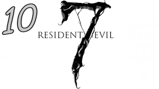 Resident Evil 7: Biohazard Walkthrough [1080HD] 10