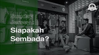 #SundayJersey : Siapakah Sembada?