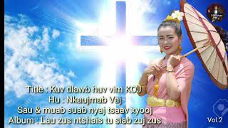 Nkauj Mab Vaj Nkauj ntseeg tawm tshiab""Dlawb huv vim Koj""