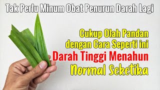 JANGAN SAMPAI KETERGANTUNGAN.UBAT, CUKUP PAKAI INI DARAH TINGGI NORMAL KEMBALI