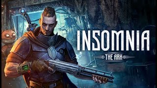 INSOMNIA: The Ark ★ GamePlay ★ Ultra Settings