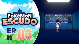 Pokémon Escudo Ep.3 - Seguimos