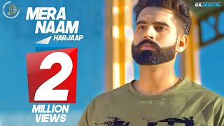Mera Naam : Harjaap Ft. Parmish Verma (Official Video) Latest Punjabi Songs | Juke Dock