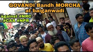 29 January Bharat bandh at baiganwadi GOVANDI Mumbai protest against #NRC #CAA #NPR ///#AAGBVLOG