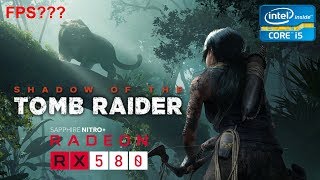 Shadow of the Tomb Raider | RX 580 + i5-3470 | 1080 Max Settings