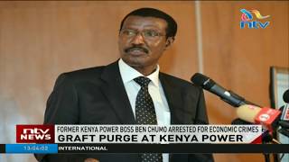 Former Kenya Power boss Ben Chumo arrested for economic crimes