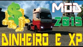 Euro Truck Simulator 2 - MOD DE DINHEIRO E EXP-NÃO PRECISA DE CHEAT ENGINE-ATUALIZADO 2015