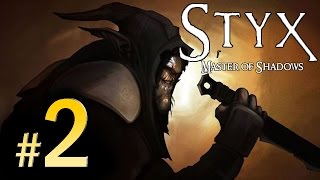 Styx Master OF Shadows - Walkthrough Part 2 Gameplay Walkthrough 1080p
