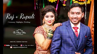 Raj + Rupali | Ceremony | Highlights | Wedding| Present By The Filmy Vibes | SAGGY PATIL