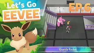 Pokemon Let´s Go EEVEE Ep.6 || Guarida del Team Rocket