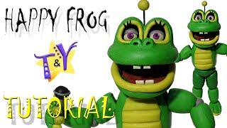 Как слепить Хэппи Фрог ФНАФ 6 из пластилина Туториал Happy Frog from plasticine Tutorial