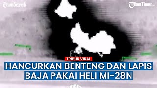 Helikopter Mi-28N Rusia Luncurkan Rudal, Hancurkan Benteng hingga Kendaraan Lapis Baja Ukraina