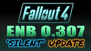 Fallout 4 - ENB 0.307 - 'Silent' Update | Better Ambient Occlusion & Depth of Field Hotkey