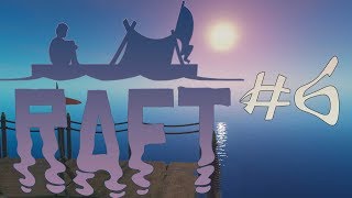 RAFT 2018 ● Прохождение на русском #6 ● Фрося, прощай ● Отрывок со стрима