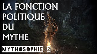 mythosophie #2 : La fonction politique du mythe