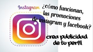 Cómo funcionan Las Promociones De Instagram