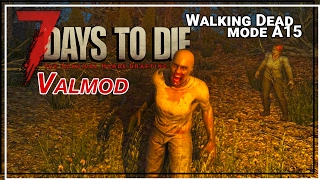 ★ 7 Days to Die Walking Dead mode Ep 7 - Skill points - valmod expansion gameplay