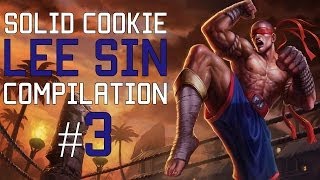 Lee Sin Compilation #3 by Solid Cookie