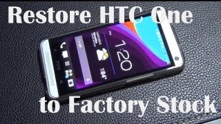 Restore your HTC One to Sense 5 (Stock or Factory ROM)