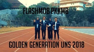 FLASHMOB PKKMB "GOLDEN GENERATION UNS 2018"